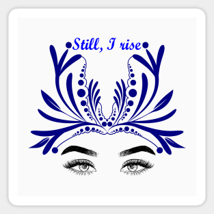 Still I rise Sticker